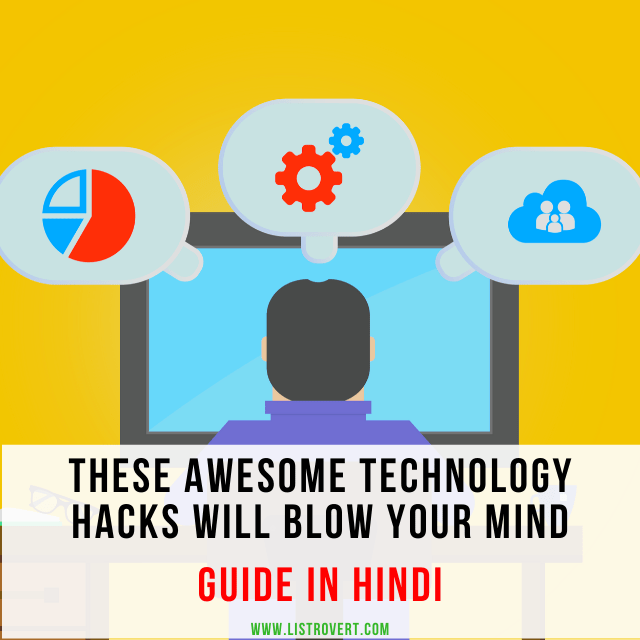 These awesome technology hacks will blow your mind