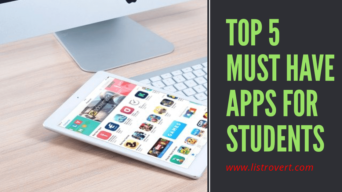 Top 5 must have apps for students