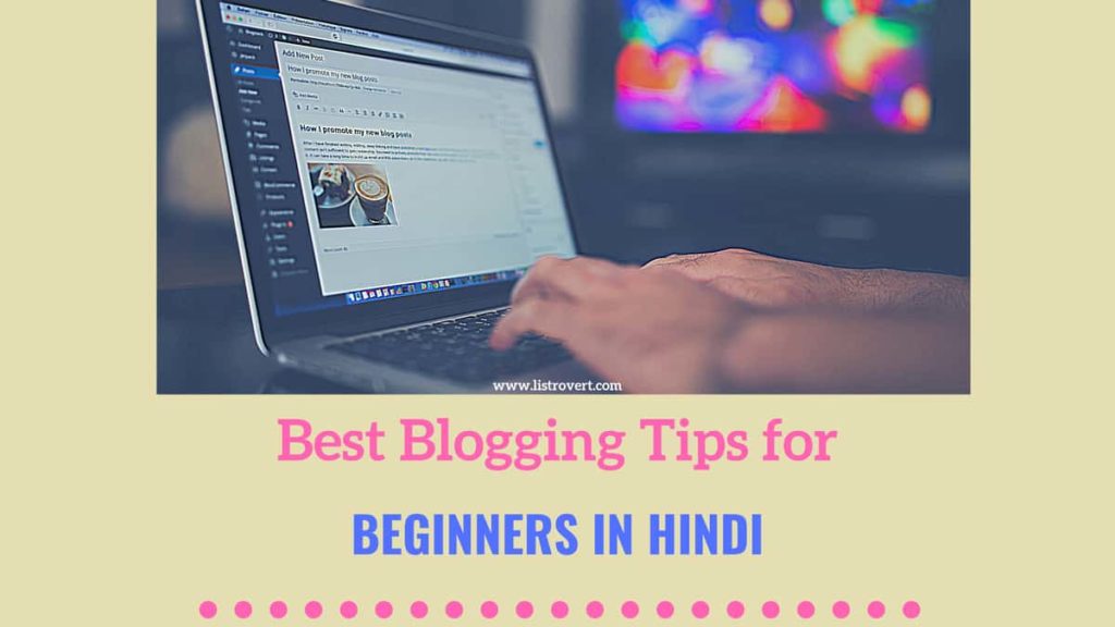 Blogging Tips For Beginners In Hindi