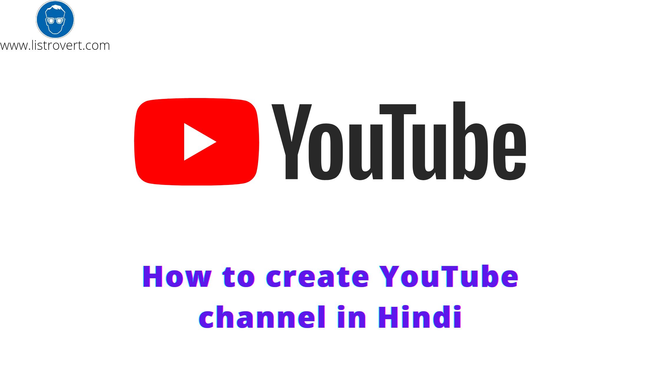 How to create youtube channel in Hindi