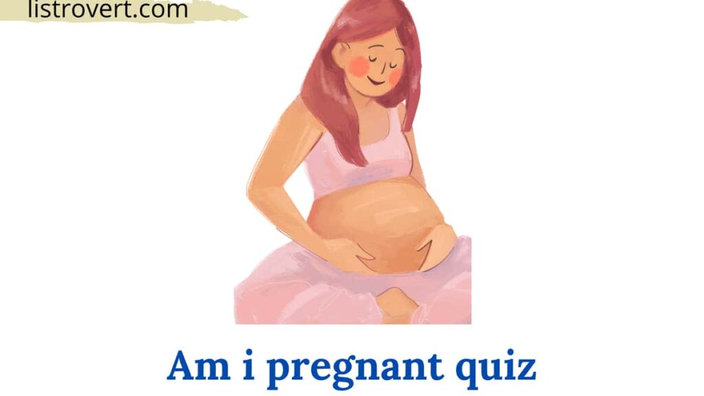 Am i pregnant Quiz in Hindi