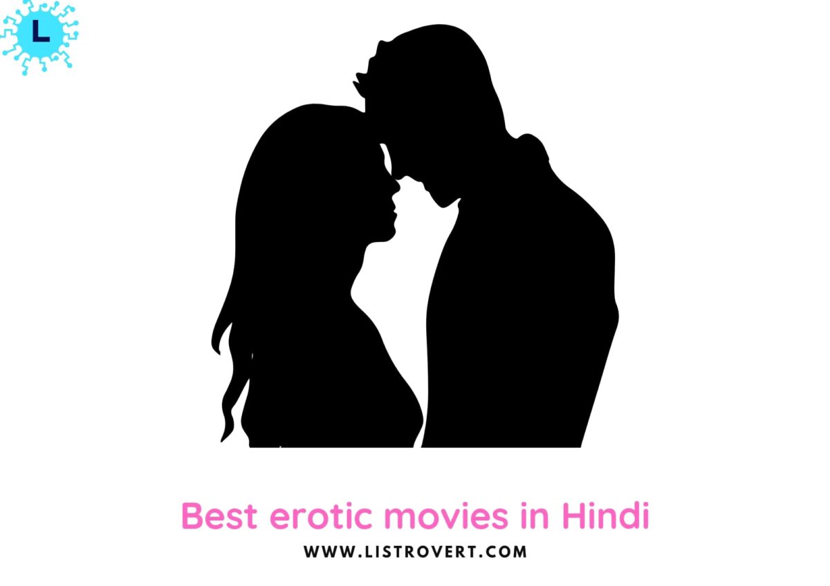 Best erotic movies in Hindi