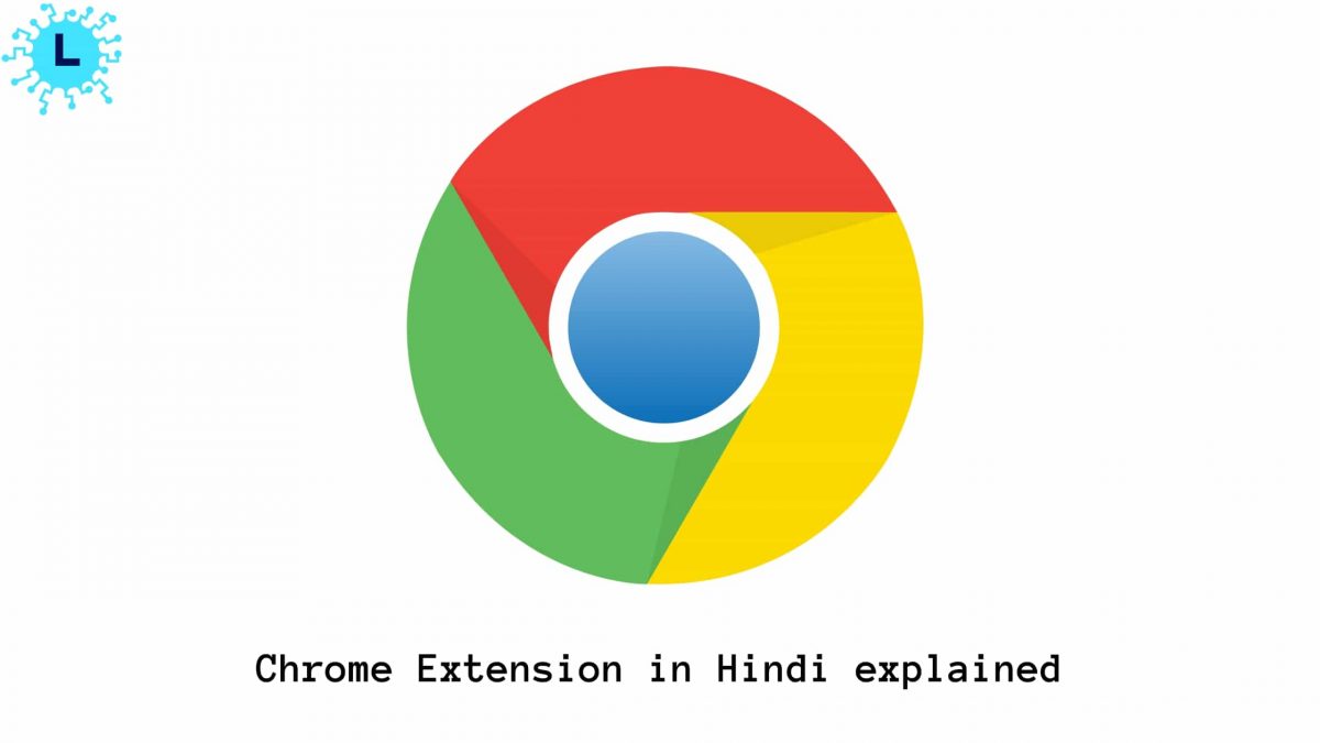 Chrome extension kya hai
