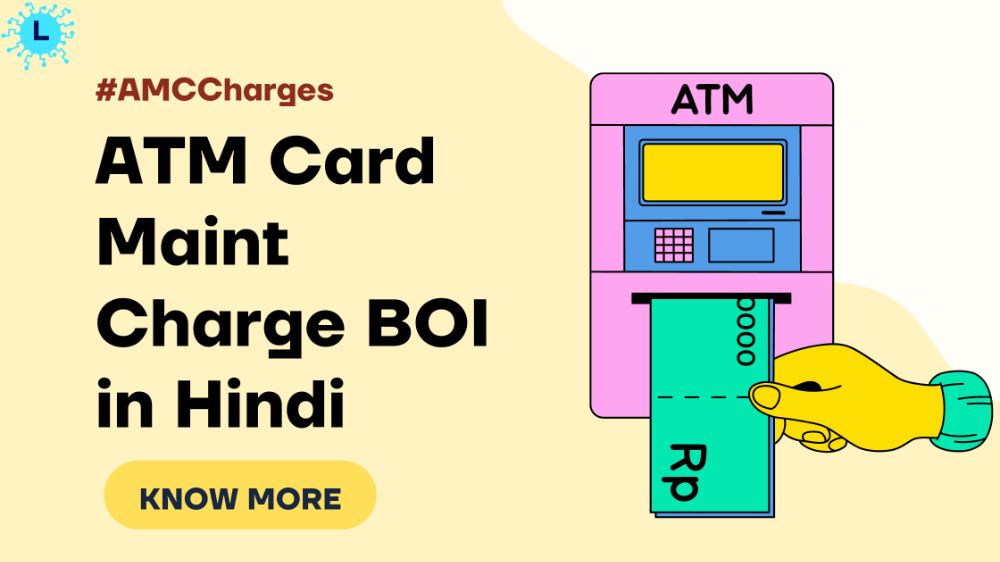 ATM Card Maint Charge BOI in Hindi