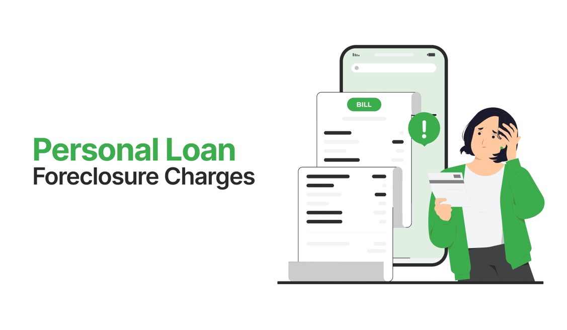 Personal Loan Foreclosure/Pre-closure: Charges & Process