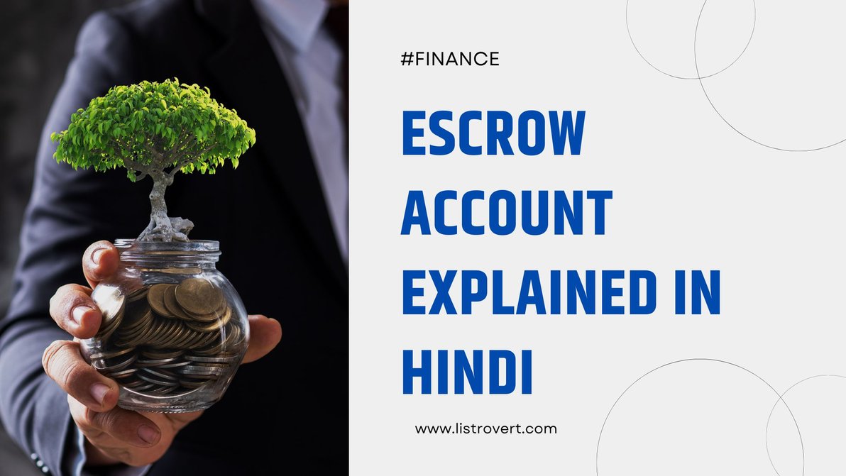 Escrow Account Meaning in Hindi