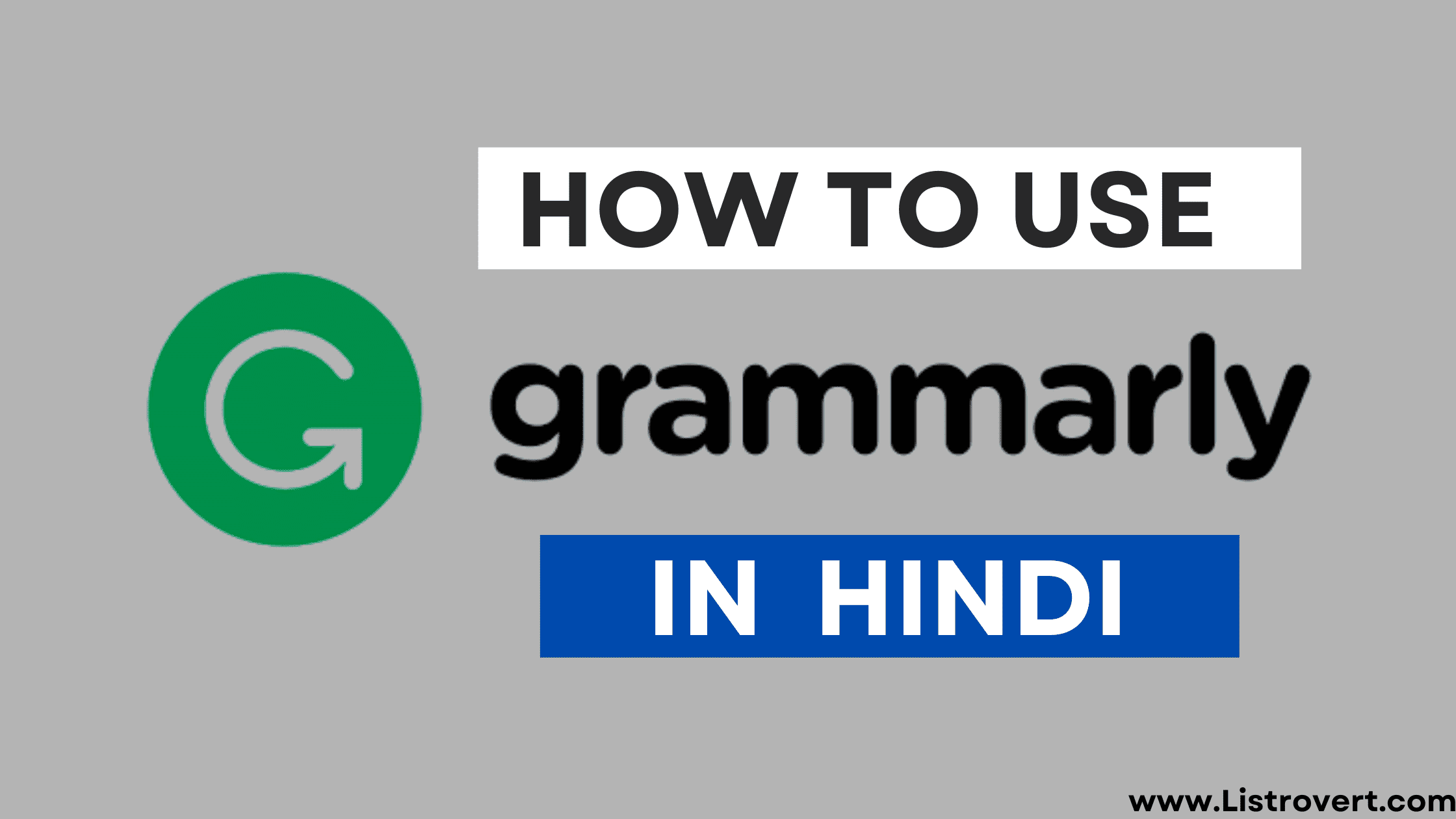 How to use Grammarly in Hindi